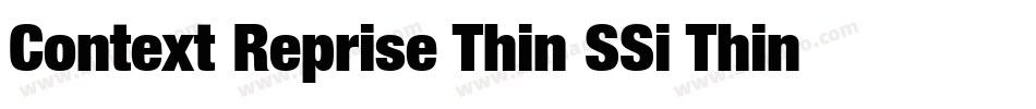 Context Reprise Thin SSi Thin Italic字体转换
